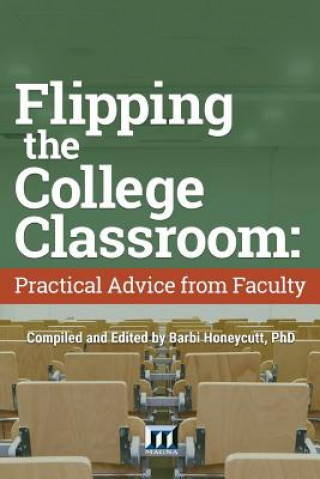 FLIPPING THE COL CLASSROOM