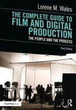 Complete Guide to Film and Digital Production
