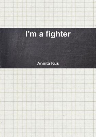 I'm a Fighter