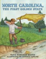 North Carolina First Golden State