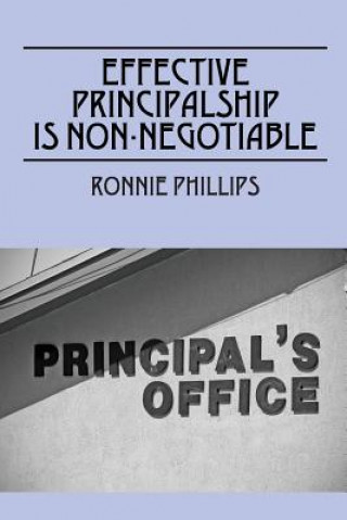 Effective Principalship Is Non-Negotiable