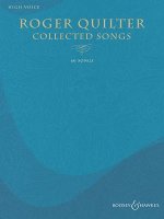 Roger Quilter - Collected Songs: 60 Songs - High Voice