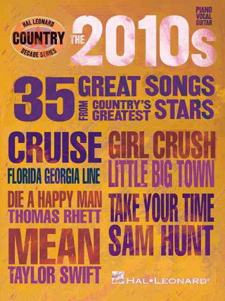 The 2010s - Country Decade Series