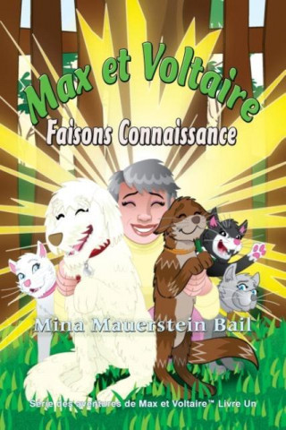 Max et Voltaire Faisons Connaissance