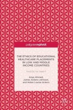 Ethics of Educational Healthcare Placements in Low and Middle Income Countries