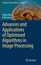 Advances and Applications of Optimised Algorithms in Image Processing