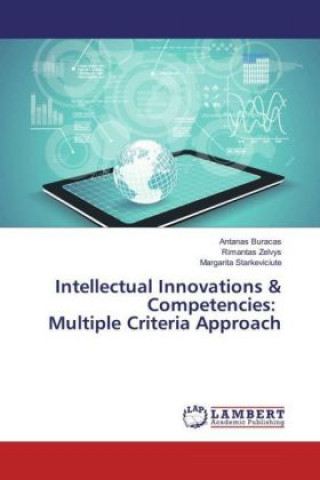 Intellectual Innovations & Competencies: Multiple Criteria Approach