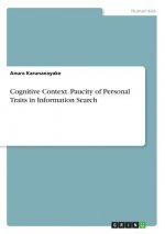 Cognitive Context. Paucity of Personal Traits in Information Search