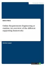 Online Requirements Engineering at runtime. An overview of the different supporting frameworks