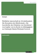 Weibliche Autorschaft im 18. Jahrhundert. Die Rezeption des Briefromans 