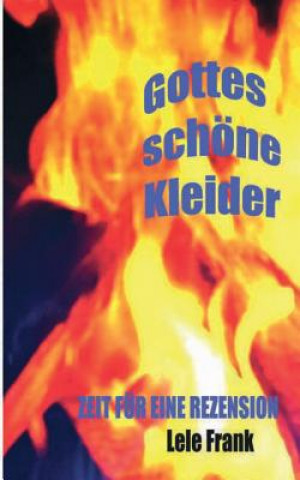 Gottes schoene Kleider