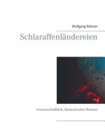 Schlaraffenlandereien