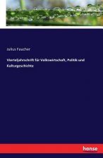Vierteljahrschrift fur Volkswirtschaft, Politik und Kulturgeschichte