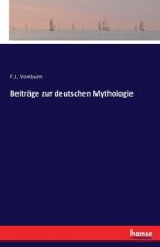 Beitrage zur deutschen Mythologie