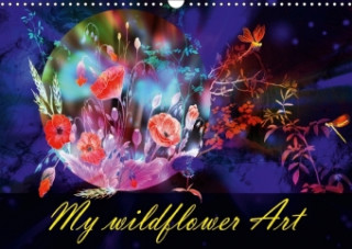 My wildflower Art (Wall Calendar 2017 DIN A3 Landscape)