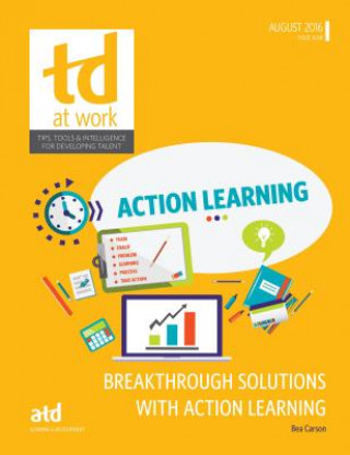 Breakthrough Solutions With Action Learning