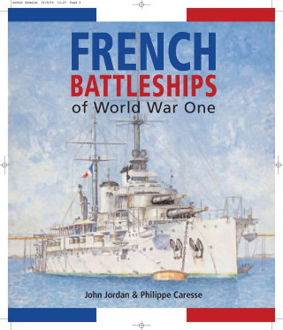 FRENCH BATTLESHIPS OF WW 1