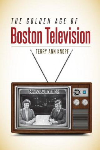 Golden Age of Boston Television