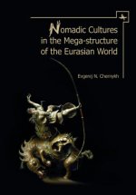 Nomadic Cultures in the Mega-Structure of Eurasian World