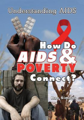 HOW DO AIDS & POVERTY CONNECT