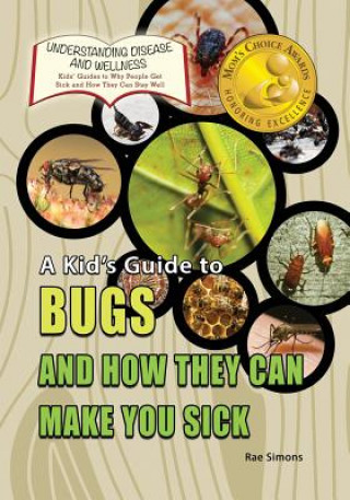 KIDS GT BUGS & HOW THEY CAN MA
