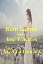BUM LAMBS & RED TRACTORS