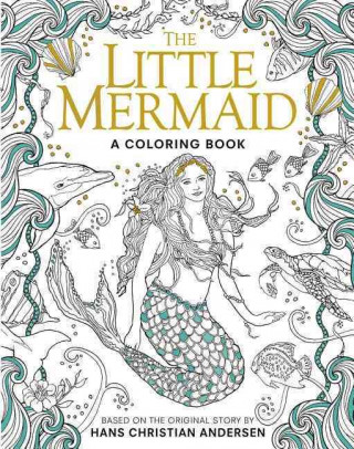 The Little Mermaid: A Coloring Book