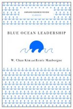 Blue Ocean Leadership (Harvard Business Review Classics)