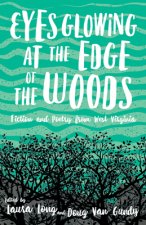 Eyes Glowing at the Edge of the Woods
