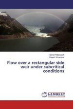 Flow over a rectangular side weir under subcritical conditions