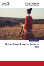 Orhan Pamuk romanlar nda ask