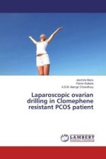 Laparoscopic ovarian drilling in Clomephene resistant PCOS patient
