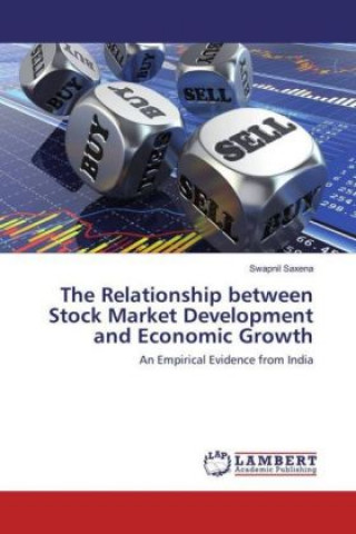 The Relationship between Stock Market Development and Economic Growth