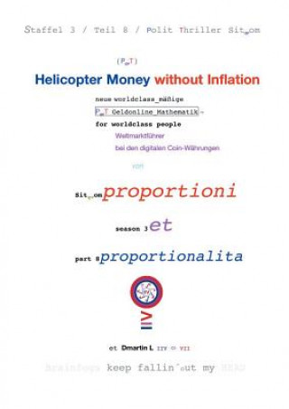 Helicopter Money - 8
