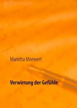 Verwirrung der Gefühle