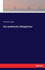 praktische Obstgartner