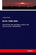 Berlin 1688-1840