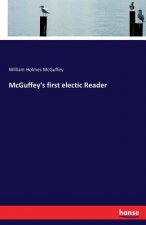 McGuffey's first electic Reader
