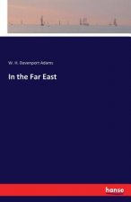 In the Far East