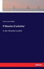 P'alzische G'schichte'