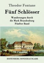 Funf Schloesser