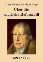 UEber die englische Reformbill