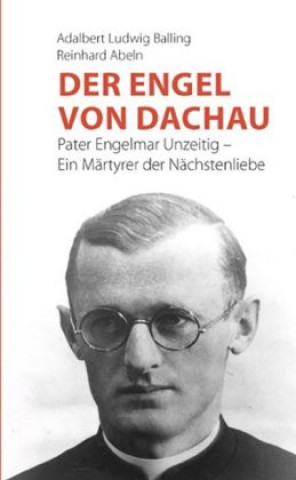 Der Engel von Dachau