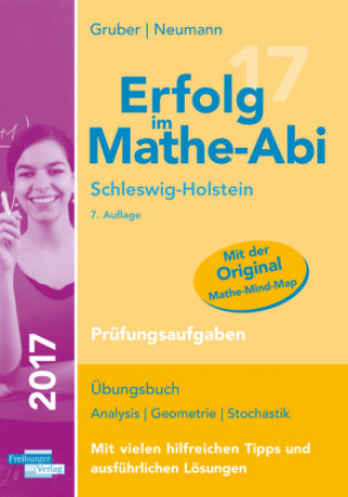 Erfolg im Mathe-Abi 2017 Schleswig-Holstein Prüfungsaufgaben