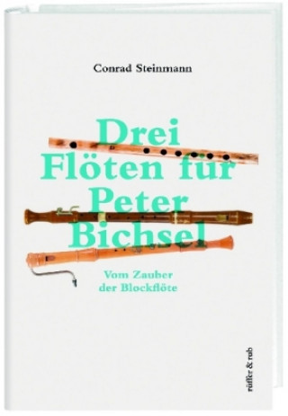 Drei Flöten für  Peter Bichsel