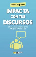 Impacta con tus discursos