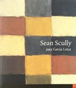 Sean Scully : para García Lorca