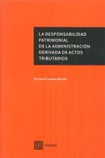 La responsabilidad patrimonial de la Administración derivada de actos tributarios