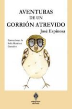 Aventuras de un gorrión travieso