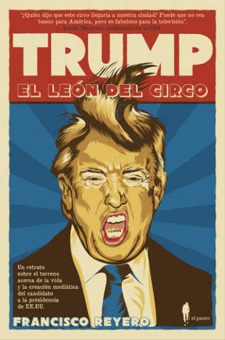 TRUMP, EL LEÓN DEL CIRCO